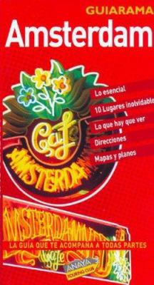 Amsterdam (Guiarama) (Spanish Edition) [Spanish] 8497763602 Book Cover