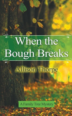 When the Bough Breaks 1509248390 Book Cover