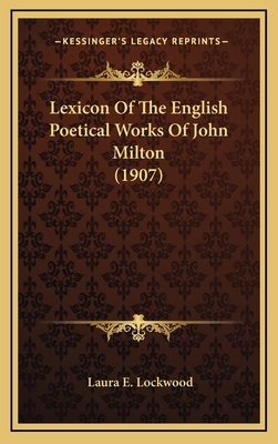 Lexicon of the English Poetical Works of John M... 1164468235 Book Cover