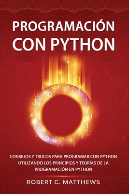Programación con Python: Consejos y trucos para... [Spanish] B08TQ5JHP7 Book Cover