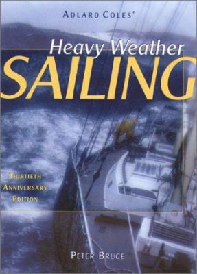 Heavy Weather Sailing, 30th Anniversary Edition 0071353232 Book Cover