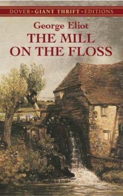 The Mill on the Floss 0486426807 Book Cover