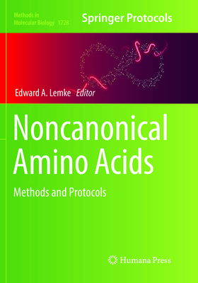 Noncanonical Amino Acids: Methods and Protocols 1493985256 Book Cover