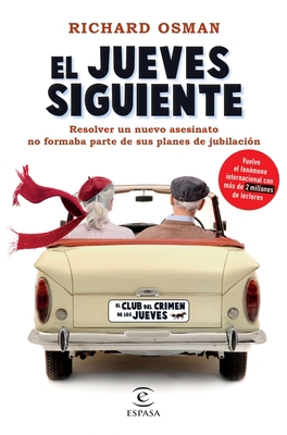 El Jueves Siguiente: El Club del Crimen de Los ... [Spanish] 6070779983 Book Cover