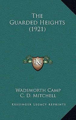 The Guarded Heights (1921) 116569123X Book Cover