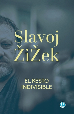 El resto indivisible [Spanish] 9873847979 Book Cover