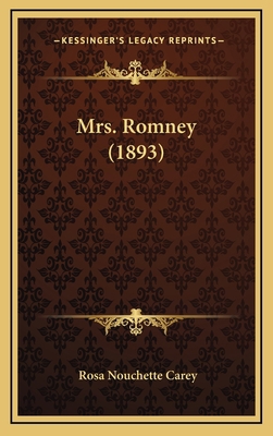 Mrs. Romney (1893) 116906941X Book Cover