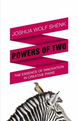 Powers of Two: Finding the Essence of Innovatio... [Unknown] 1848545908 Book Cover