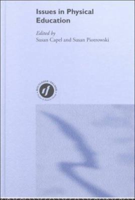 Issues in Physical Education 0415186897 Book Cover