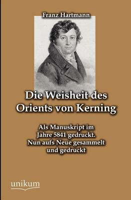 Die Weisheit des Orients von Kerning [German] 3845743913 Book Cover
