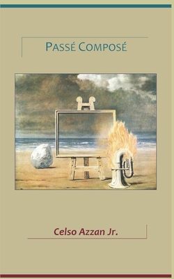 Passé Composé [Portuguese] B08GFL6TWK Book Cover