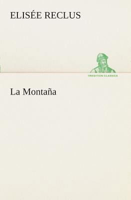 La Montaña [Spanish] 3849525546 Book Cover