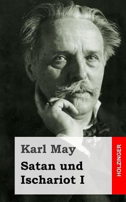 Satan und Ischariot I [German] 1484105435 Book Cover