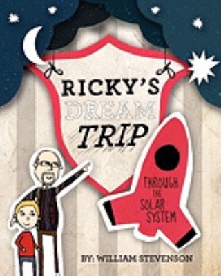 Ricky's Dream Trip Through The Solar System 0982771665 Book Cover