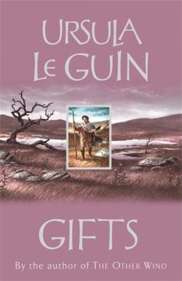 Gifts. Ursula Le Guin 1842554980 Book Cover