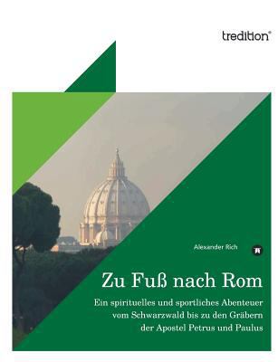 Zu Fuss Nach ROM [German] 3842401922 Book Cover