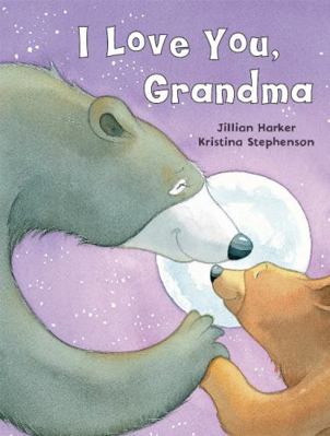 I Love You Grandma 164638217X Book Cover