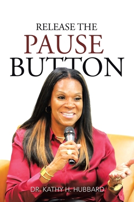 Release the Pause Button 1664275444 Book Cover