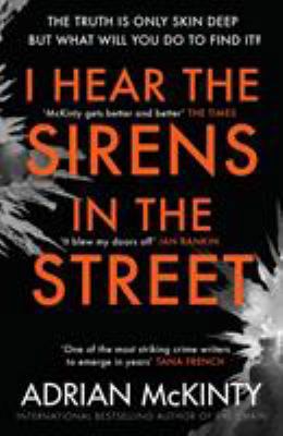 I Hear the Sirens in the Street (Detective Sean... 1846688191 Book Cover