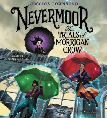 Nevermoor: The Trials of Morrigan Crow 1478923423 Book Cover