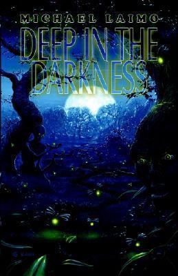 Deep in the Darkness 1930997418 Book Cover