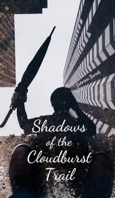 Shadows of the Cloudburst Trail B0DQRKPW6B Book Cover