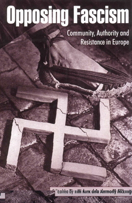 Opposing Fascism 0521483093 Book Cover