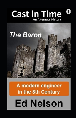 Cast in Time: Book 1: Baron 1953395716 Book Cover