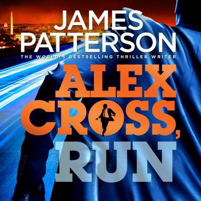 Alex Cross, Run: (Alex Cross 20) 1846573300 Book Cover