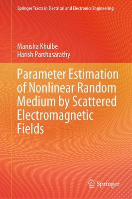 Parameter Estimation of Nonlinear Random Medium... 9819958393 Book Cover