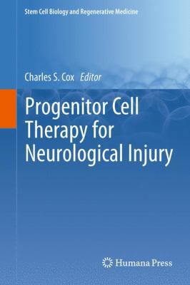 Progenitor Cell Therapy for Neurological Injury 1607619644 Book Cover
