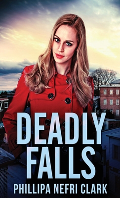 Deadly Falls 4867470457 Book Cover