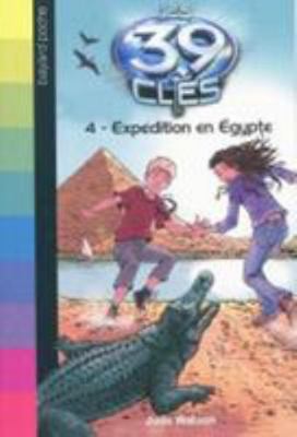 Expedition En Egypte [French] 2747032558 Book Cover