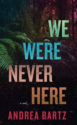 We Were Never Here [Large Print] 1638080658 Book Cover