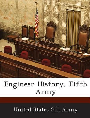 Engineer History, Fifth Army 1288575440 Book Cover