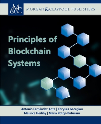 Principles of Blockchain Systems 1636391680 Book Cover