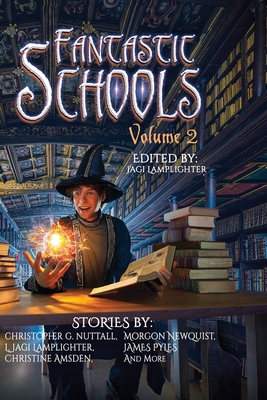 Fantastic Schools, Volume 2 B0BRC9BZ8F Book Cover