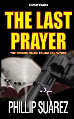 The Last Prayer (Frank Triano Series) 1958324582 Book Cover