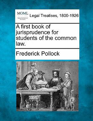 A First Book of Jurisprudence for Students of t... 124019501X Book Cover