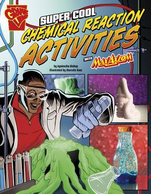 Super Cool Chemical Reaction Activities with Ma... 1491420774 Book Cover