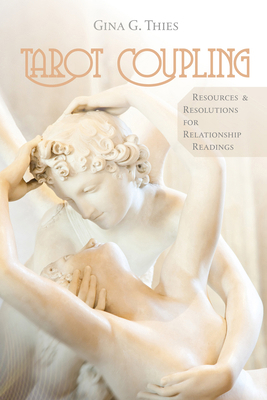 Tarot Coupling: Resources & Resolutions for Rel... 0764345540 Book Cover