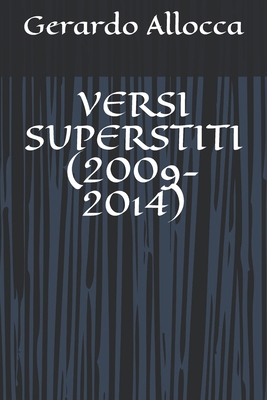 Versi Superstiti (2009-2014) [Italian] 1520536127 Book Cover