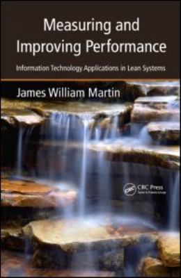 Measuring and Improving Performance: Informatio... 1420084186 Book Cover