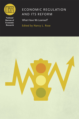 Economic Regulation and Its Reform: What Have W... 022613802X Book Cover