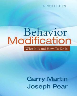 Behavior Modification: What It Is and How To Do It 0205792723 Book Cover
