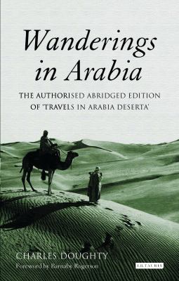 Wanderings in Arabia: The Authorised Abridged E... 1845117662 Book Cover