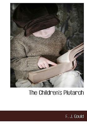 The Children's Plutarch 1117511294 Book Cover