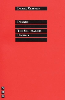The Shoemaker's Holiday 1854597140 Book Cover