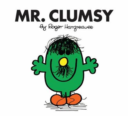Mr. Clumsy (Mr. Men Classic Library) 1405274603 Book Cover
