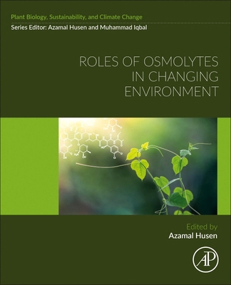 Roles of Osmolytes in Changing Environment 0443265496 Book Cover